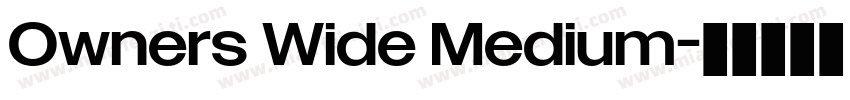 Owners Wide Medium字体转换